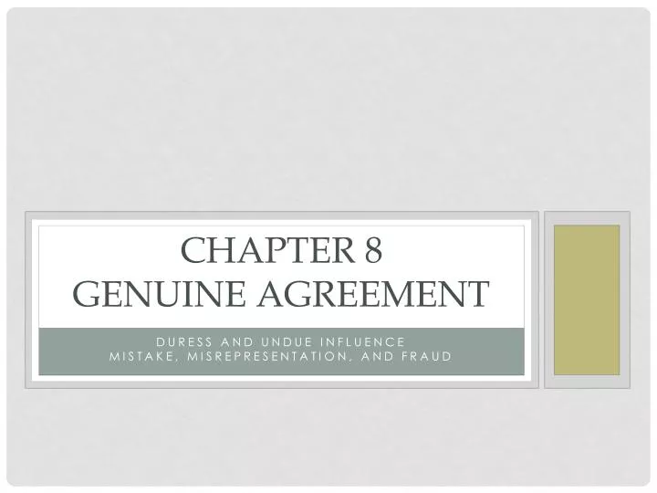 chapter 8 genuine agreement