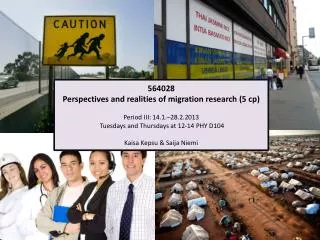 564028 Perspectives and realities of migration research