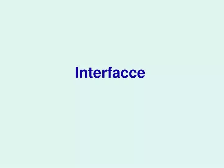 interfacce