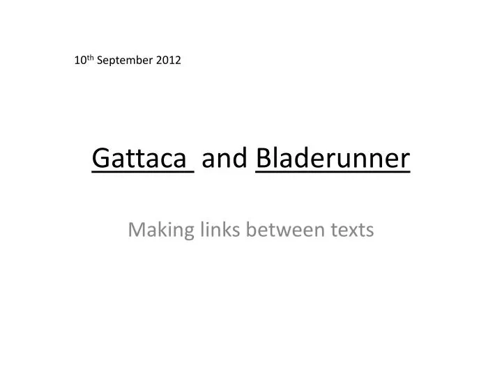 gattaca and bladerunner