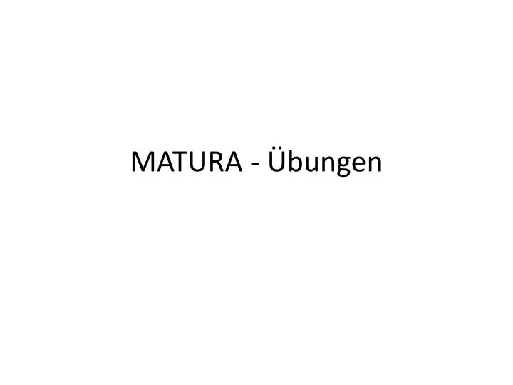 matura bungen