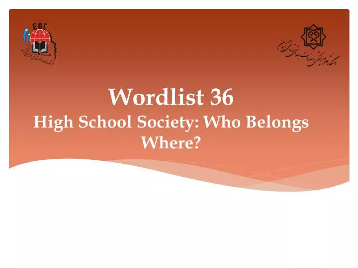 wordlist 36 high school society who belongs where