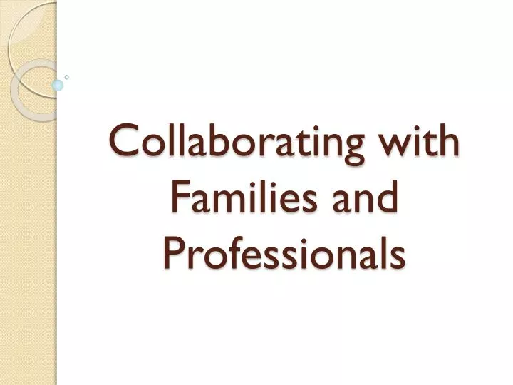 collaborating with families and professionals