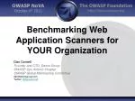 Benchmarking Web Application Scanners: Improve Your Security Strategy - slide 1