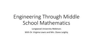Engineering Through Middle School Mathematics