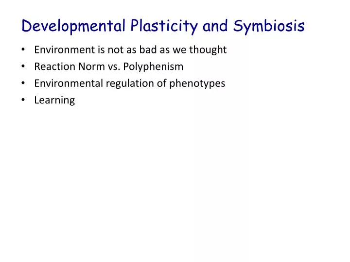 developmental plasticity and symbiosis