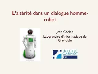 l alt rit dans un dialogue homme robot