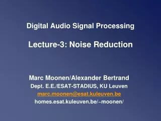 Digital Audio Signal Processing Lecture-3: Noise Reduction