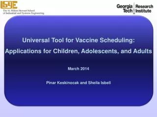 Universal Tool for Vaccine Scheduling: Applications for Children, Adolescents, and Adults