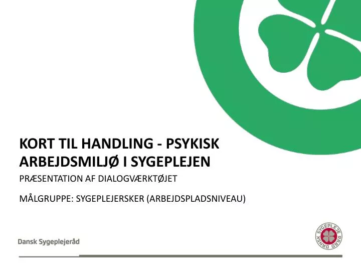 kort til handling psykisk arbejdsmilj i sygeplejen