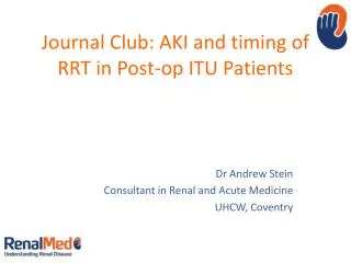 Journal Club: AKI and timing of RRT in Post-op ITU Patients