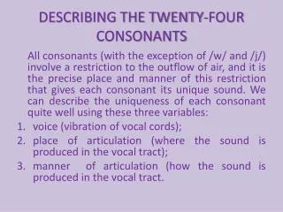 DESCRIBING THE TWENTY-FOUR CONSONANTS