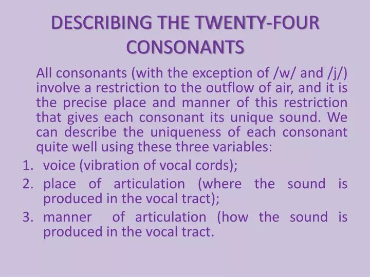 describing the twenty four consonants