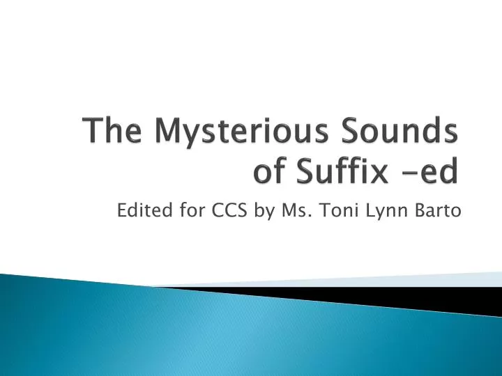 the mysterious sounds of suffix ed