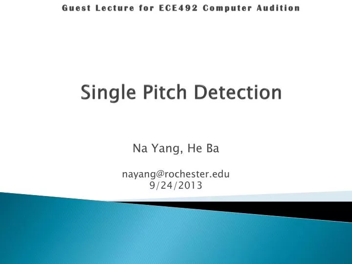 guest lecture for ece492 computer audition single pitch detection