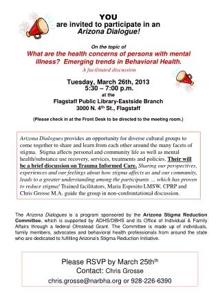 YOU are invited to participate in an Arizona Dialogue! On the topic of