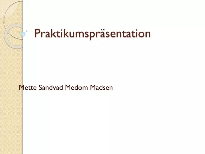 praktikumspr sentation