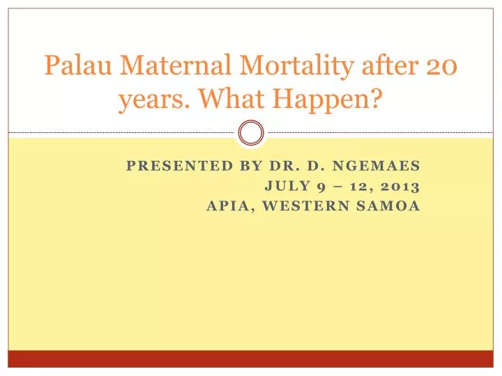 palau maternal mortality after 20 years what happen