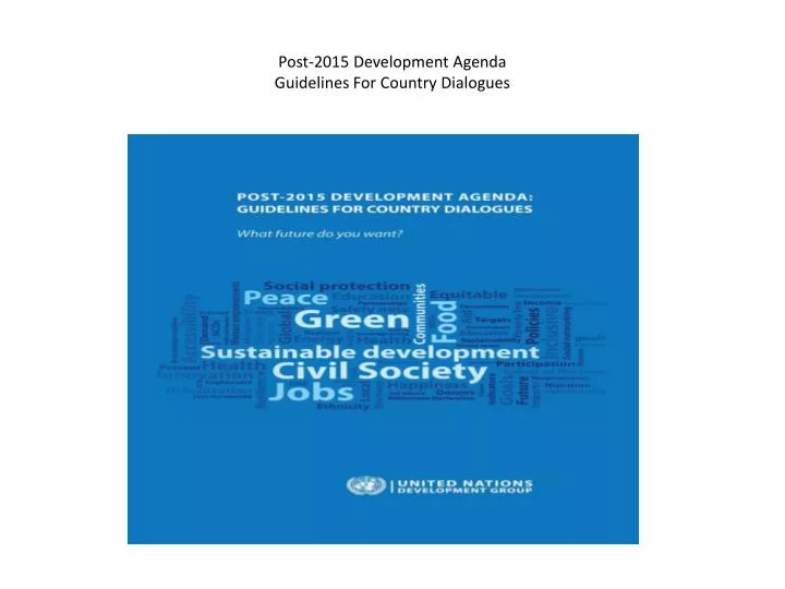 post 2015 d evelopment agenda guidelines for country dialogues