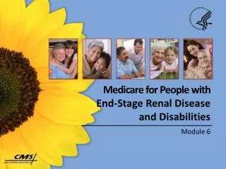 Medicare for People with End-Stage Renal Disease and Disabilities