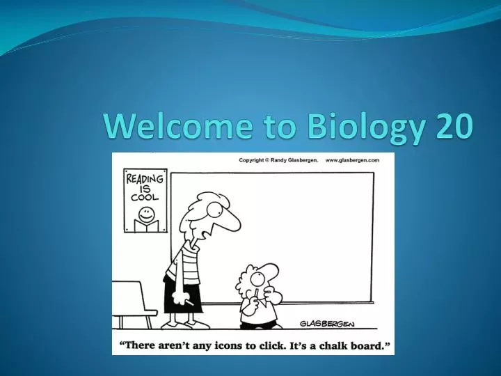 welcome to biology 20