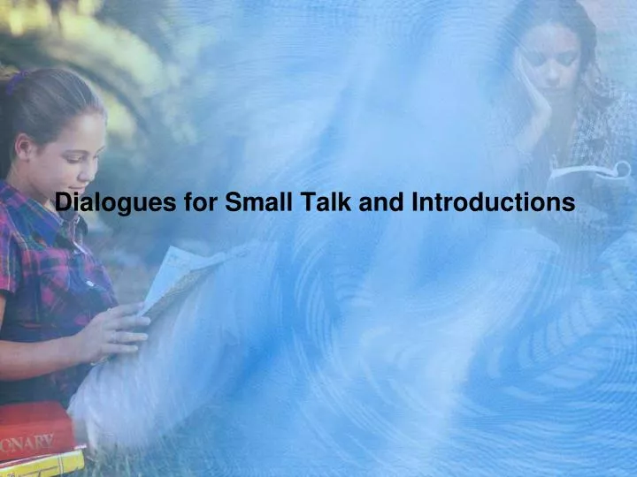 dialogues for small talk and introductions