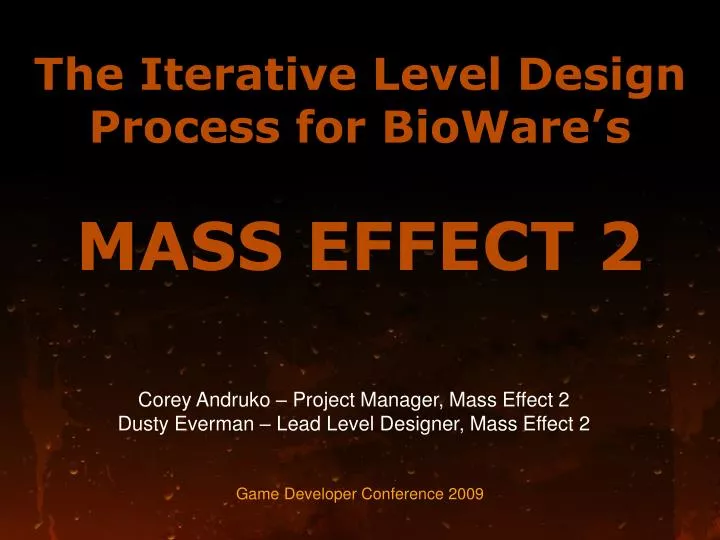 the iterative level design process for bioware s mass effect 2