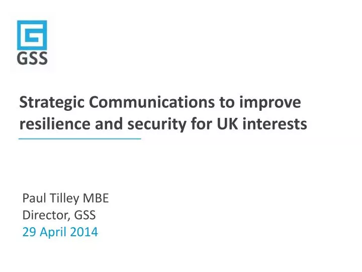 strategic communications to improve resilience and security for uk interests