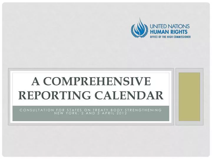 a comprehensive reporting calendar