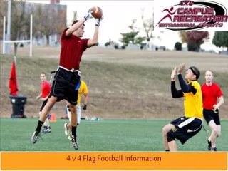 4 v 4 Flag Football Information