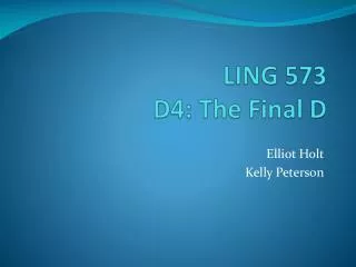 LING 573 D4: The Final D