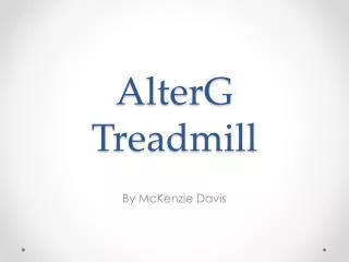 AlterG Treadmill