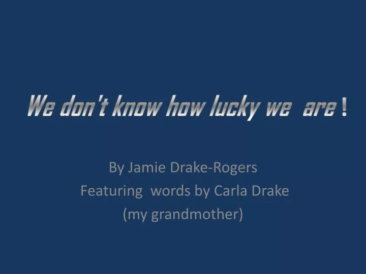 by jamie drake rogers featuring words by carla drake m y grandmother