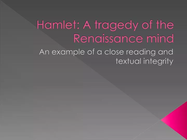 hamlet a tragedy of the renaissance mind