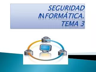 seguridad i n form tica tema 3