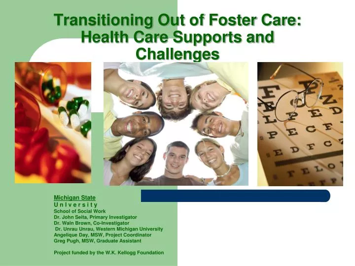 transitioning out of foster care health care supports and challenges