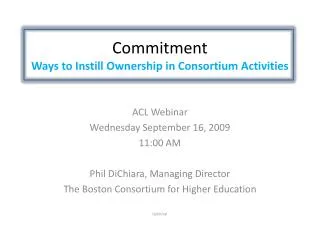 Commitment Ways to Instill Ownership in Consortium Activities