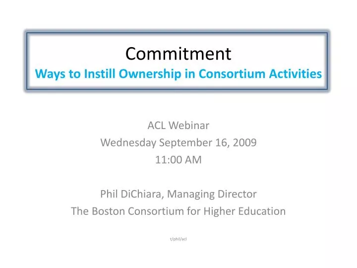 commitment ways to instill ownership in consortium activities