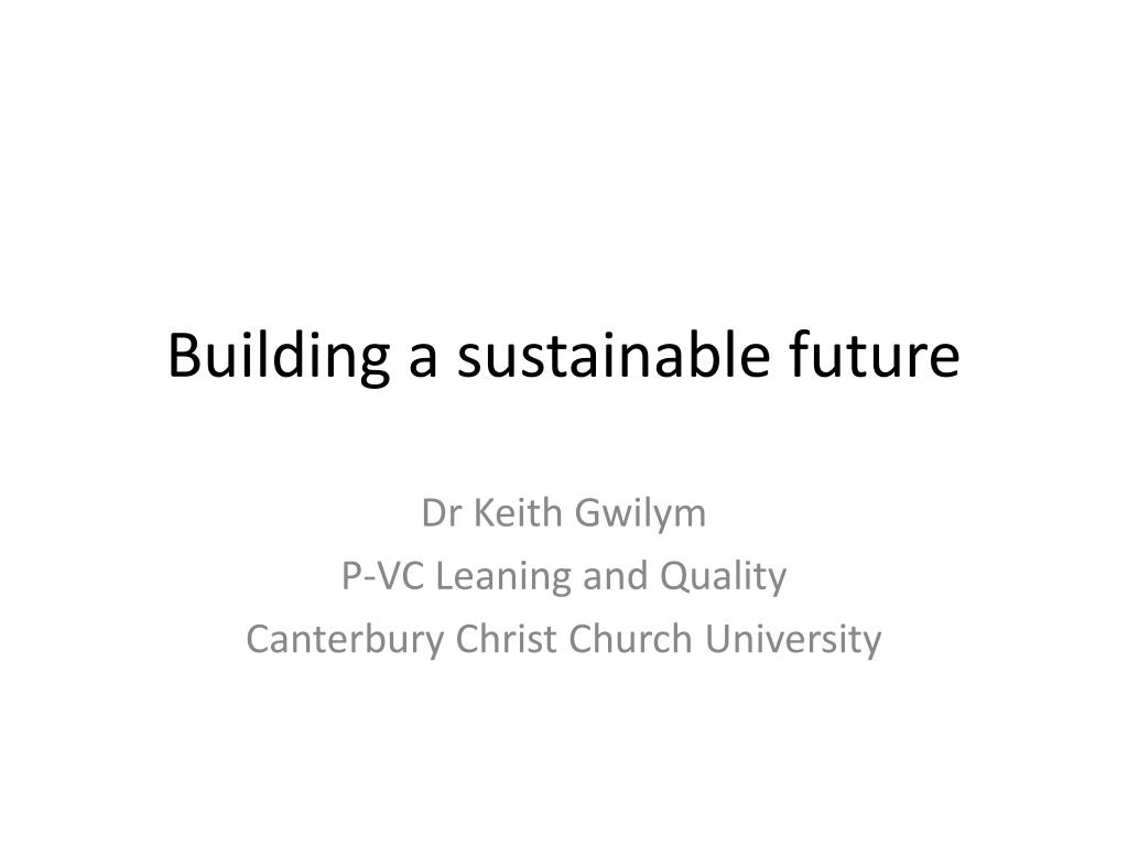 PPT - Building a sustainable future PowerPoint Presentation, free ...