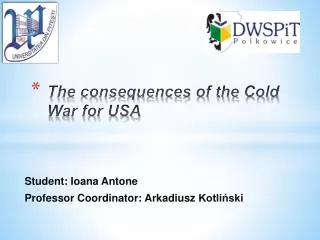 The consequences of the Cold War for USA