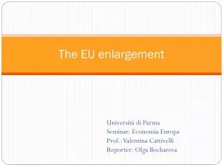 The EU enlargement