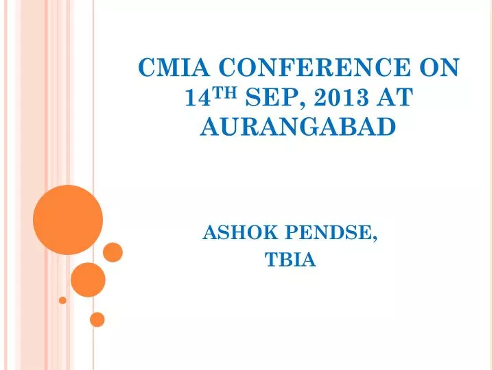 cmia conference on 14 th sep 2013 at aurangabad