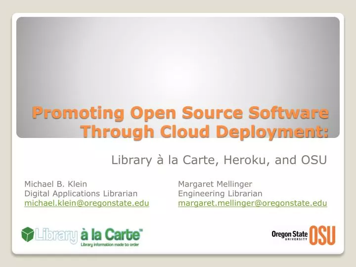 promoting open source software through cloud deployment