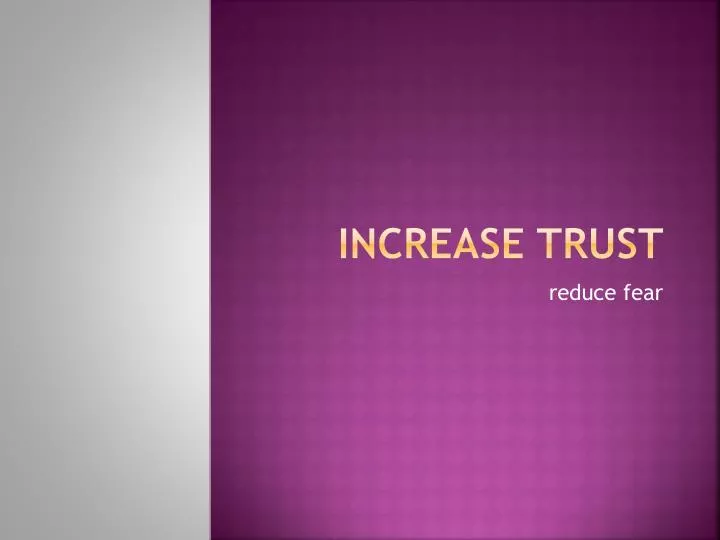 increase trust