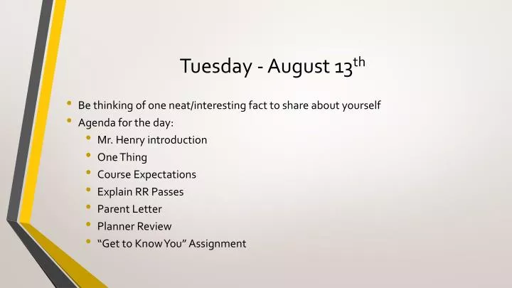 tuesday august 13 th
