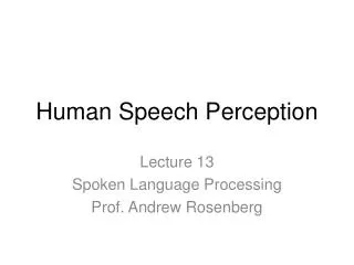 Human Speech Perception