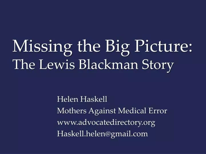 missing the big picture the lewis blackman story