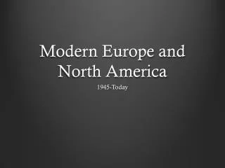 Modern Europe and North America