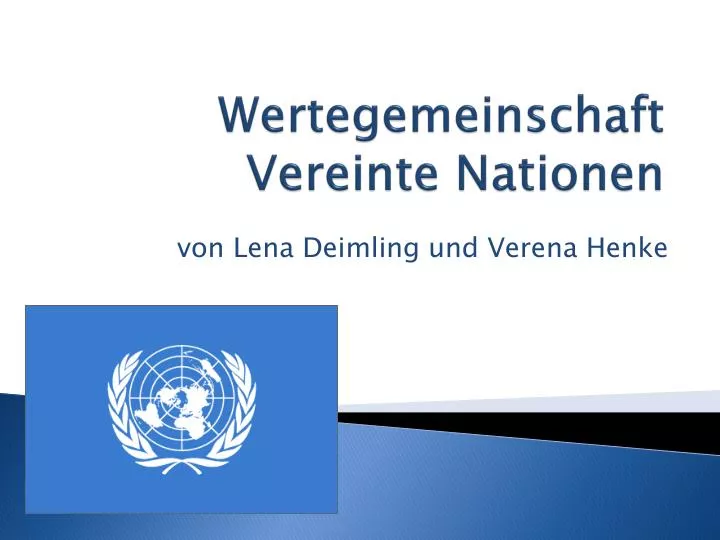 wertegemeinschaft vereinte nationen