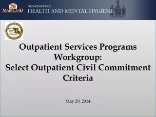 Outpatient Civil Commitment Criteria